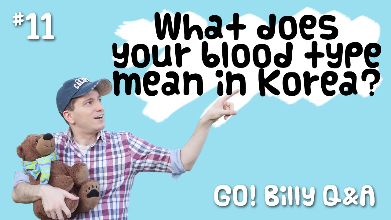 what-does-your-blood-type-mean-in-korea-q-a-11-learn-korean-with